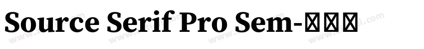 Source Serif Pro Sem字体转换 Source Serif Pro Sem字体转换